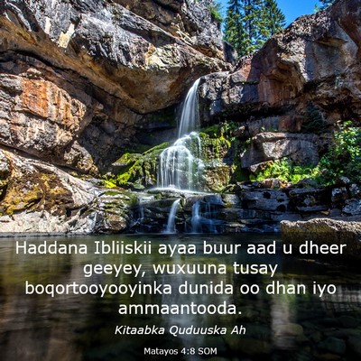 Picture 03 - Matayos 4:8 SOM - Haddana Ibliiskii ayaa buur aad u dheer geeyey, - Bible Verse Picture