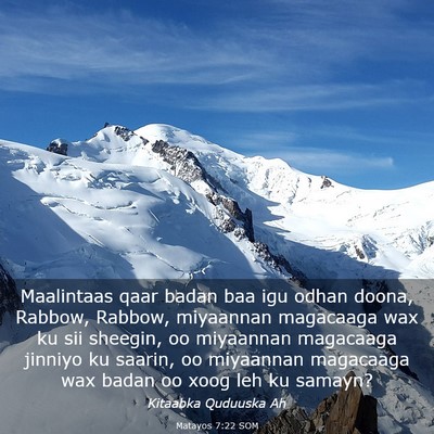 Picture 03 - Matayos 7:22 SOM - Maalintaas qaar badan baa igu odhan doona, - Bible Verse Picture