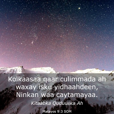 Picture 03 - Matayos 9:3 SOM - Kolkaasaa qaar culimmada ah waxay isku - Bible Verse Picture