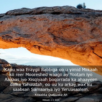 Picture 03 - Miikaah 1:1 SOM - Kanu waa Eraygii Rabbiga oo u yimid Miikaah kii - Bible Verse Picture