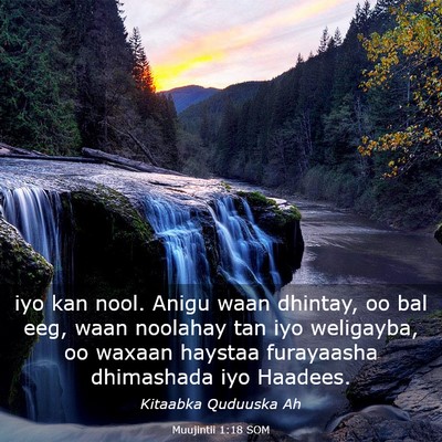 Picture 03 - Muujintii 1:18 SOM - iyo kan nool. Anigu waan dhintay, oo bal eeg, - Bible Verse Picture