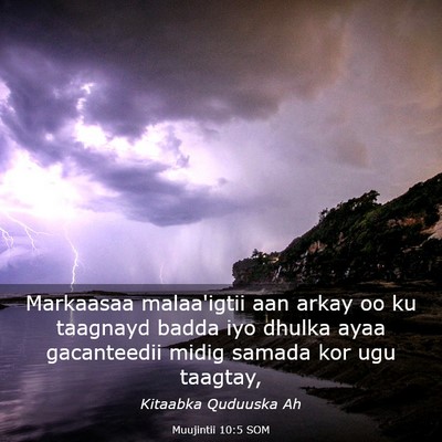 Picture 03 - Muujintii 10:5 SOM - Markaasaa malaa'igtii aan arkay oo ku taagnayd - Bible Verse Picture