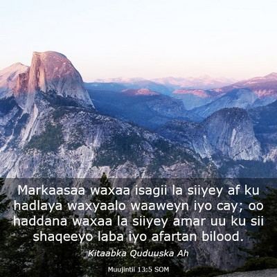 Picture 03 - Muujintii 13:5 SOM - Markaasaa waxaa isagii la siiyey af ku hadlaya - Bible Verse Picture