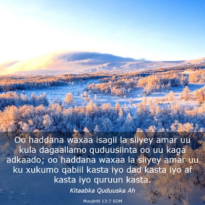 Picture 03 - Muujintii 13:7 SOM - Oo haddana waxaa isagii la siiyey amar uu kula - Bible Verse Picture