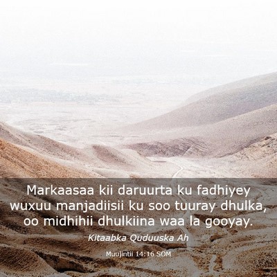 Picture 03 - Muujintii 14:16 SOM - Markaasaa kii daruurta ku fadhiyey wuxuu - Bible Verse Picture