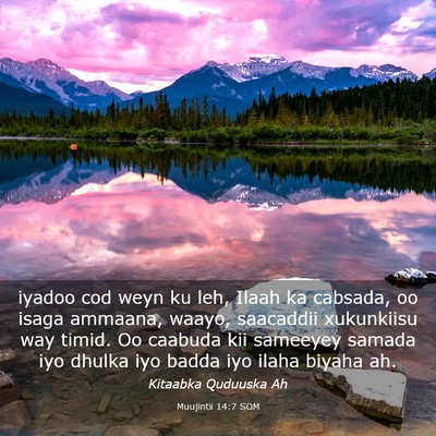 Picture 03 - Muujintii 14:7 SOM - iyadoo cod weyn ku leh, Ilaah ka cabsada, oo - Bible Verse Picture