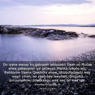 Picture 03 - Muujintii 15:3 SOM - Oo iyana waxay ku gabyeen addoonkii Ilaah oo - Bible Verse Picture