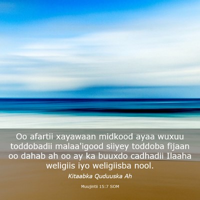 Picture 03 - Muujintii 15:7 SOM - Oo afartii xayawaan midkood ayaa wuxuu toddobadii - Bible Verse Picture