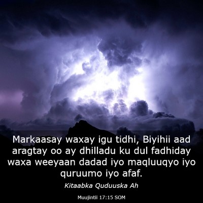 Picture 03 - Muujintii 17:15 SOM - Markaasay waxay igu tidhi, Biyihii aad aragtay oo - Bible Verse Picture