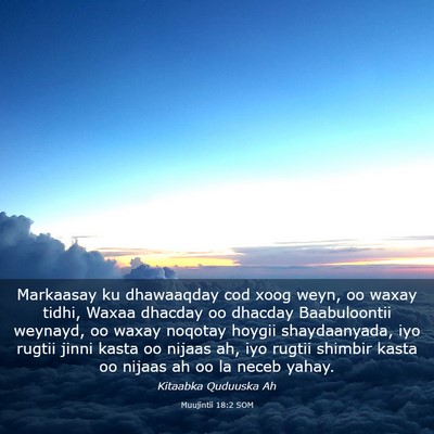 Picture 03 - Muujintii 18:2 SOM - Markaasay ku dhawaaqday cod xoog weyn, oo waxay - Bible Verse Picture