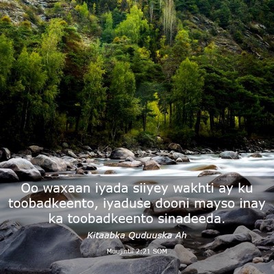 Picture 03 - Muujintii 2:21 SOM - Oo waxaan iyada siiyey wakhti ay ku toobadkeento, - Bible Verse Picture