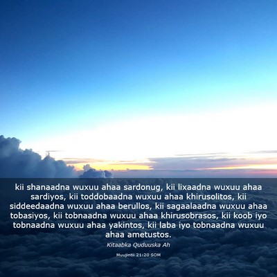 Picture 03 - Muujintii 21:20 SOM - kii shanaadna wuxuu ahaa sardonug, kii lixaadna - Bible Verse Picture
