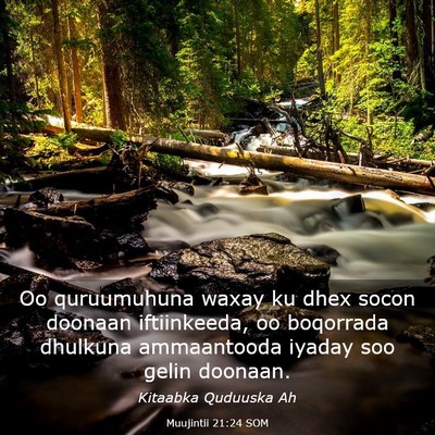 Picture 03 - Muujintii 21:24 SOM - Oo quruumuhuna waxay ku dhex socon doonaan - Bible Verse Picture