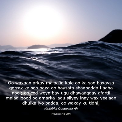 Picture 03 - Muujintii 7:2 SOM - Oo waxaan arkay malaa'ig kale oo ka soo baxaysa - Bible Verse Picture