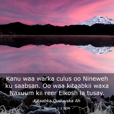 Picture 03 - Naxuum 1:1 SOM - Kanu waa warka culus oo Nineweh ku saabsan. Oo - Bible Verse Picture
