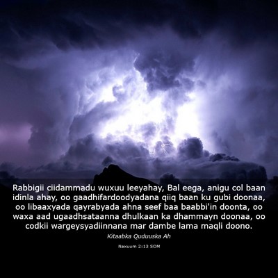 Picture 03 - Naxuum 2:13 SOM - Rabbigii ciidammadu wuxuu leeyahay, Bal eega, - Bible Verse Picture