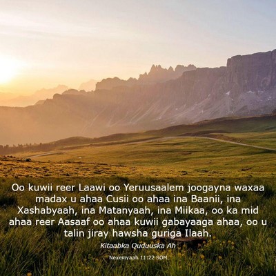 Picture 03 - Nexemyaah 11:22 SOM - Oo kuwii reer Laawi oo Yeruusaalem joogayna waxaa - Bible Verse Picture