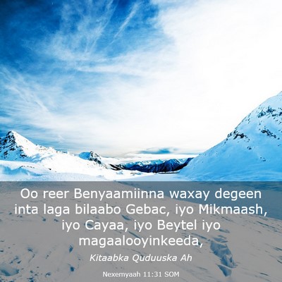Picture 03 - Nexemyaah 11:31 SOM - Oo reer Benyaamiinna waxay degeen inta laga - Bible Verse Picture