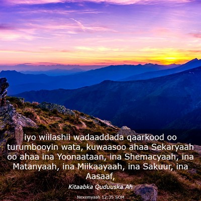 Picture 03 - Nexemyaah 12:35 SOM - iyo wiilashii wadaaddada qaarkood oo turumbooyin - Bible Verse Picture
