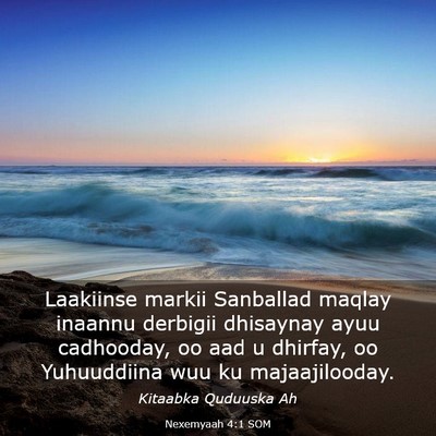 Picture 03 - Nexemyaah 4:1 SOM - Laakiinse markii Sanballad maqlay inaannu - Bible Verse Picture