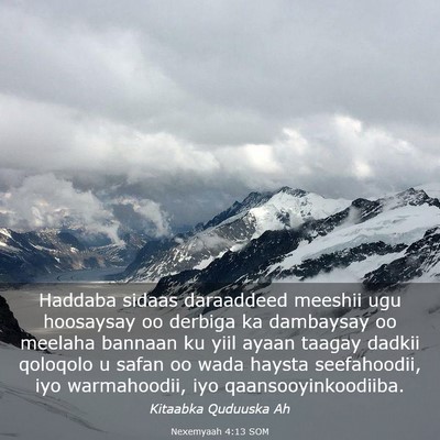 Picture 03 - Nexemyaah 4:13 SOM - Haddaba sidaas daraaddeed meeshii ugu hoosaysay - Bible Verse Picture