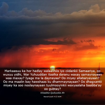 Picture 03 - Nexemyaah 4:2 SOM - Markaasuu ka hor hadlay walaalihiis iyo ciidankii - Bible Verse Picture
