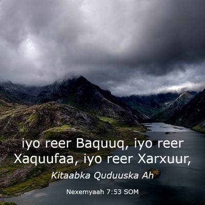 Picture 03 - Nexemyaah 7:53 SOM - iyo reer Baquuq, iyo reer Xaquufaa, iyo reer - Bible Verse Picture