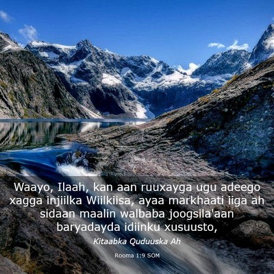 Picture 03 - Rooma 1:9 SOM - Waayo, Ilaah, kan aan ruuxayga ugu adeego xagga - Bible Verse Picture