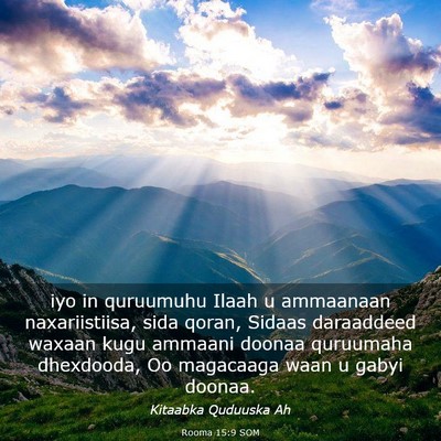 Picture 03 - Rooma 15:9 SOM - iyo in quruumuhu Ilaah u ammaanaan naxariistiisa, - Bible Verse Picture