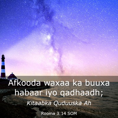 Picture 03 - Rooma 3:14 SOM - Afkooda waxaa ka buuxa habaar iyo - Bible Verse Picture