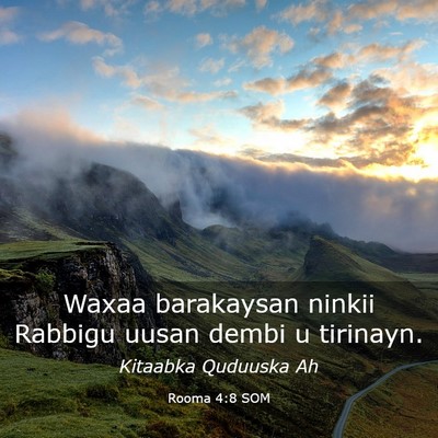 Picture 03 - Rooma 4:8 SOM - Waxaa barakaysan ninkii Rabbigu uusan dembi u - Bible Verse Picture