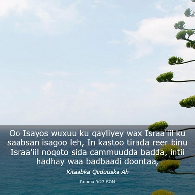 Picture 03 - Rooma 9:27 SOM - Oo Isayos wuxuu ku qayliyey wax Israa'iil ku - Bible Verse Picture