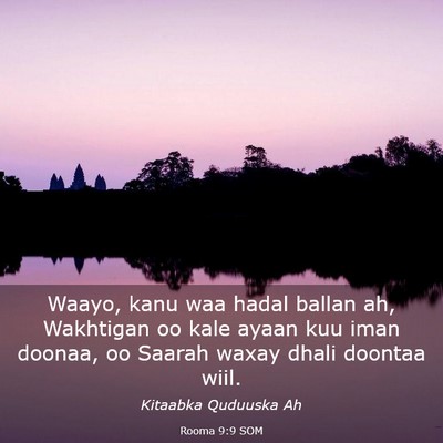 Picture 03 - Rooma 9:9 SOM - Waayo, kanu waa hadal ballan ah, Wakhtigan oo - Bible Verse Picture