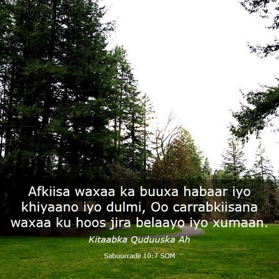 Picture 03 - Sabuurradii 10:7 SOM - Afkiisa waxaa ka buuxa habaar iyo khiyaano iyo - Bible Verse Picture