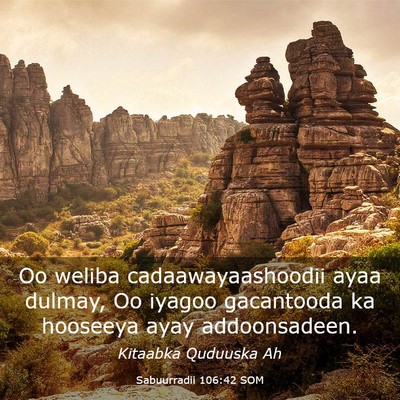 Picture 03 - Sabuurradii 106:42 SOM - Oo weliba cadaawayaashoodii ayaa dulmay, Oo - Bible Verse Picture