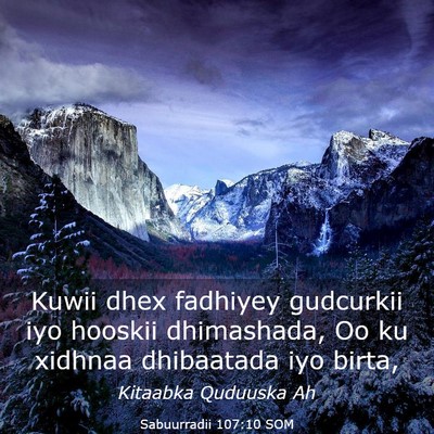 Picture 03 - Sabuurradii 107:10 SOM - Kuwii dhex fadhiyey gudcurkii iyo hooskii - Bible Verse Picture
