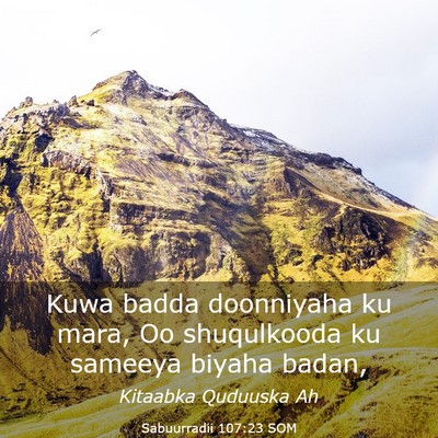 Picture 03 - Sabuurradii 107:23 SOM - Kuwa badda doonniyaha ku mara, Oo shuqulkooda ku - Bible Verse Picture