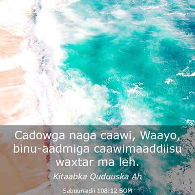 Picture 03 - Sabuurradii 108:12 SOM - Cadowga naga caawi, Waayo, binu-aadmiga - Bible Verse Picture