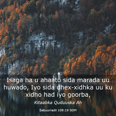 Picture 03 - Sabuurradii 109:19 SOM - Isaga ha u ahaato sida marada uu huwado, Iyo sida - Bible Verse Picture