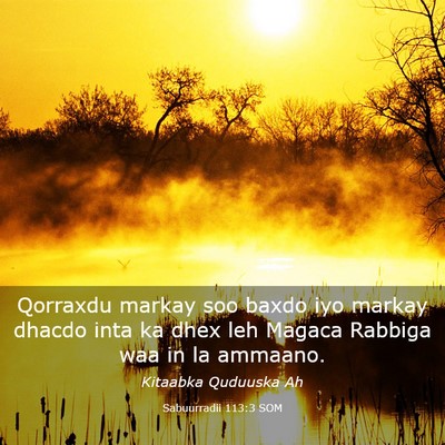 Picture 03 - Sabuurradii 113:3 SOM - Qorraxdu markay soo baxdo iyo markay dhacdo inta - Bible Verse Picture