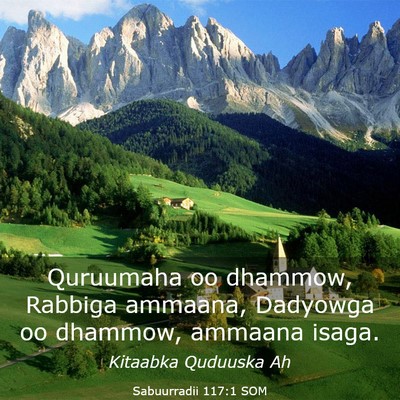 Picture 03 - Sabuurradii 117:1 SOM - Quruumaha oo dhammow, Rabbiga ammaana, Dadyowga - Bible Verse Picture