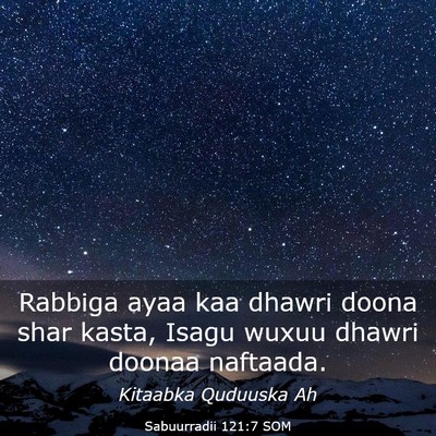 Picture 03 - Sabuurradii 121:7 SOM - Rabbiga ayaa kaa dhawri doona shar kasta, Isagu - Bible Verse Picture