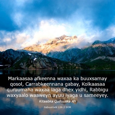 Picture 03 - Sabuurradii 126:2 SOM - Markaasaa afkeenna waxaa ka buuxsamay qosol, - Bible Verse Picture