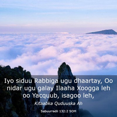Picture 03 - Sabuurradii 132:2 SOM - Iyo siduu Rabbiga ugu dhaartay, Oo nidar ugu - Bible Verse Picture