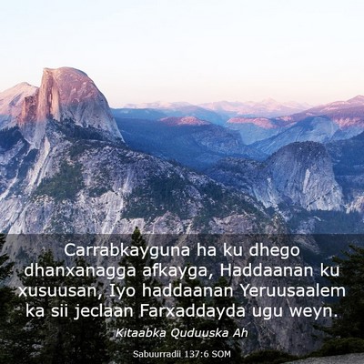 Picture 03 - Sabuurradii 137:6 SOM - Carrabkayguna ha ku dhego dhanxanagga afkayga, - Bible Verse Picture
