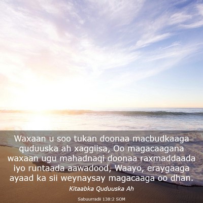 Picture 03 - Sabuurradii 138:2 SOM - Waxaan u soo tukan doonaa macbudkaaga quduuska ah - Bible Verse Picture