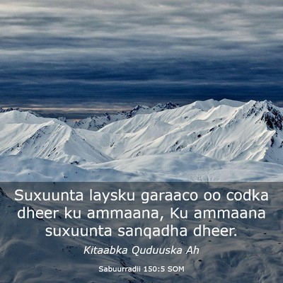 Picture 03 - Sabuurradii 150:5 SOM - Suxuunta laysku garaaco oo codka dheer ku - Bible Verse Picture