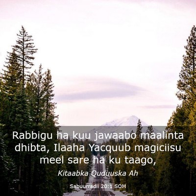 Picture 03 - Sabuurradii 20:1 SOM - Rabbigu ha kuu jawaabo maalinta dhibta, Ilaaha - Bible Verse Picture