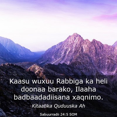 Picture 03 - Sabuurradii 24:5 SOM - Kaasu wuxuu Rabbiga ka heli doonaa barako, Ilaaha - Bible Verse Picture