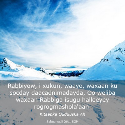 Picture 03 - Sabuurradii 26:1 SOM - Rabbiyow, i xukun, waayo, waxaan ku socday - Bible Verse Picture